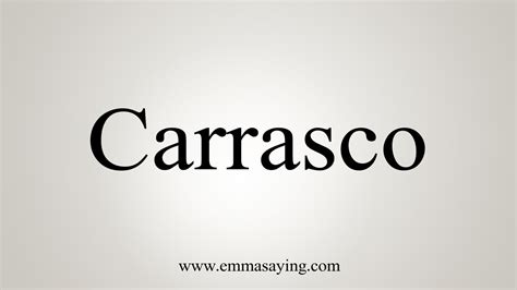 what does carrasco mean